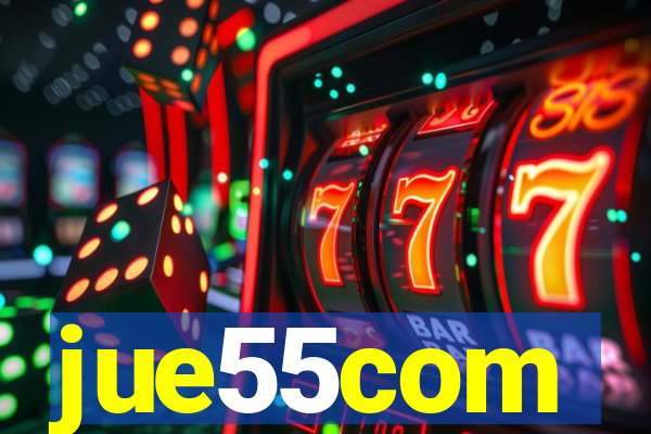 jue55com