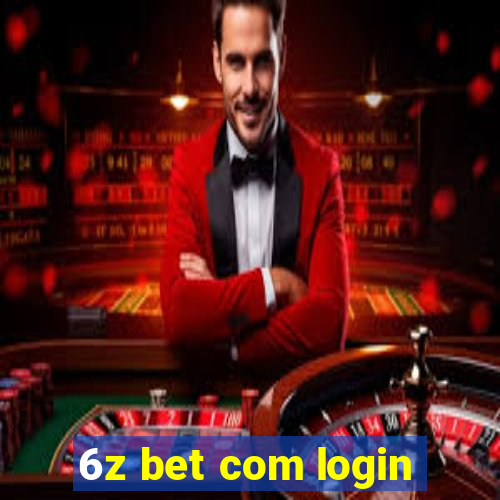 6z bet com login