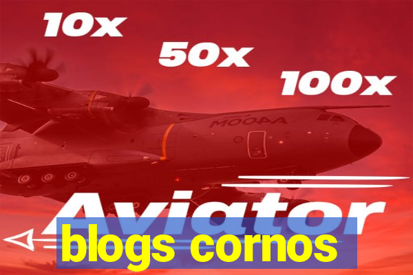 blogs cornos