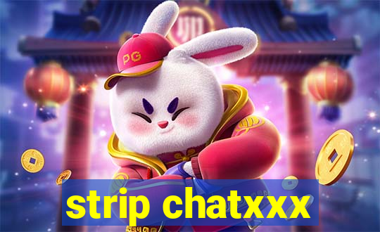 strip chatxxx