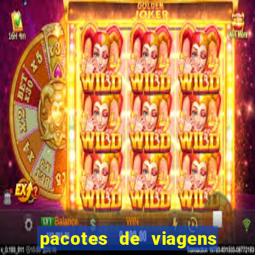 pacotes de viagens saindo de salvador