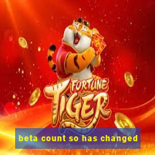 beta count so has changed