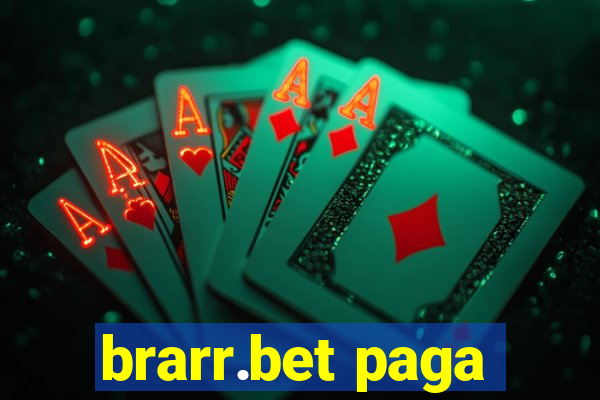 brarr.bet paga