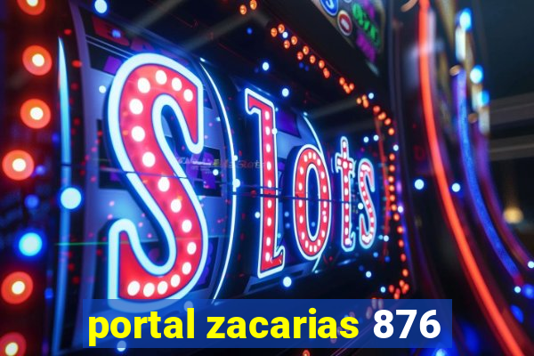portal zacarias 876