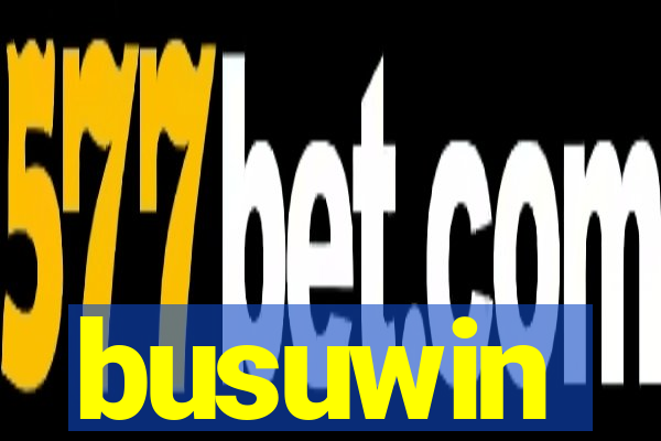 busuwin