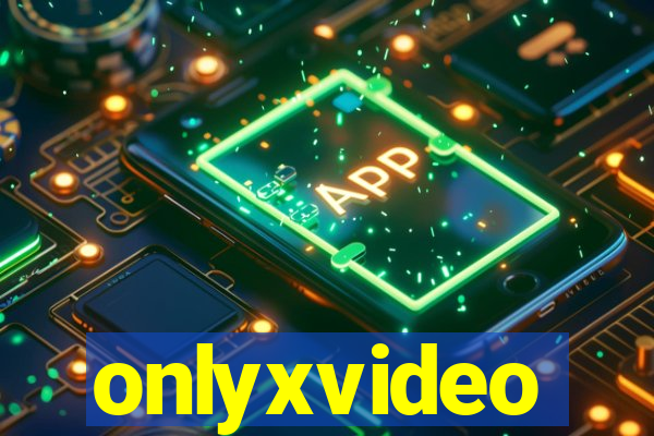 onlyxvideo