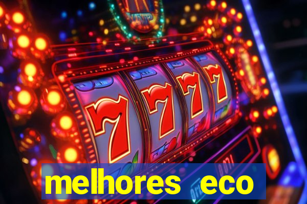 melhores eco resorts do brasil