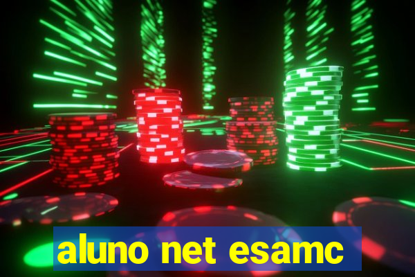 aluno net esamc