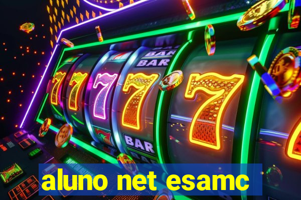 aluno net esamc