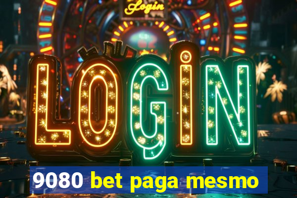 9080 bet paga mesmo
