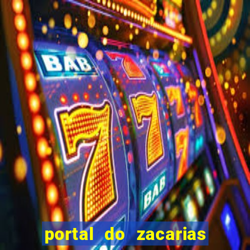 portal do zacarias mais 18