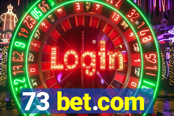 73 bet.com