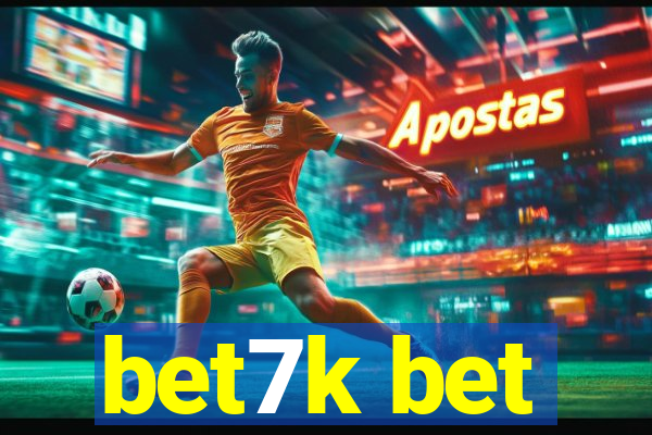 bet7k bet