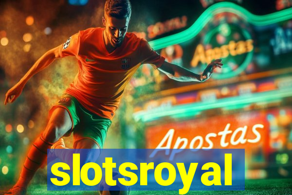slotsroyal