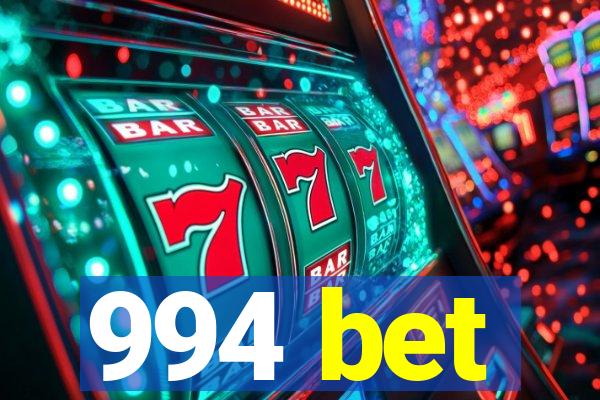 994 bet