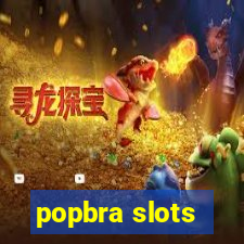 popbra slots
