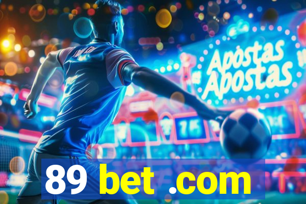 89 bet .com