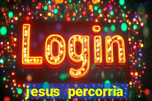 jesus percorria todas as cidades caminho neocatecumenal