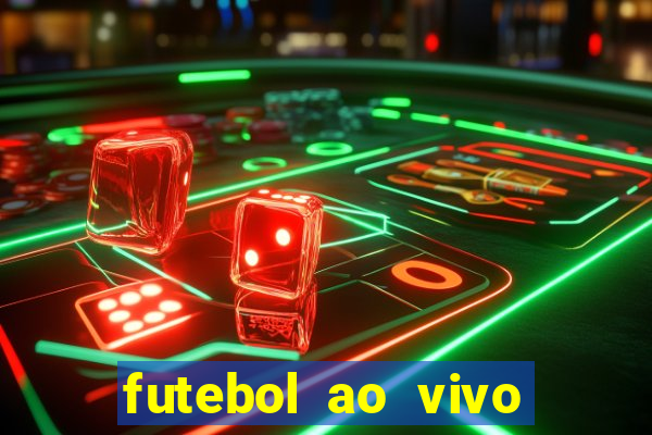futebol ao vivo futebol muleke