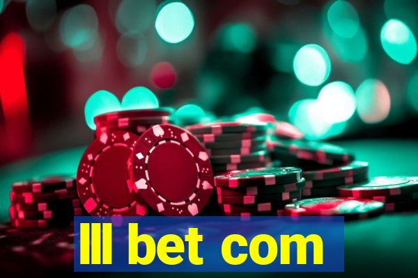 lll bet com