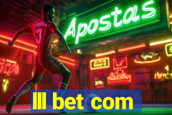 lll bet com