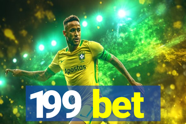 199 bet
