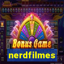 nerdfilmes