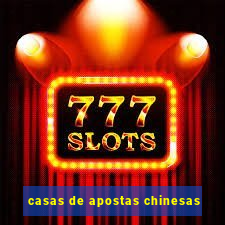 casas de apostas chinesas