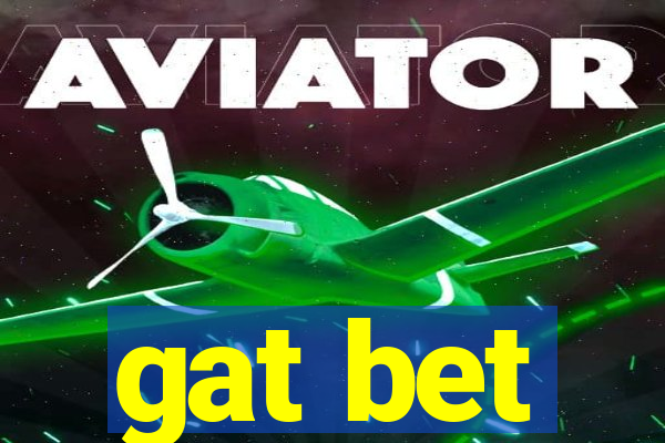 gat bet