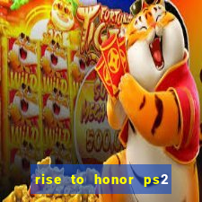 rise to honor ps2 iso pt br
