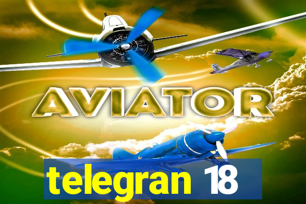 telegran 18
