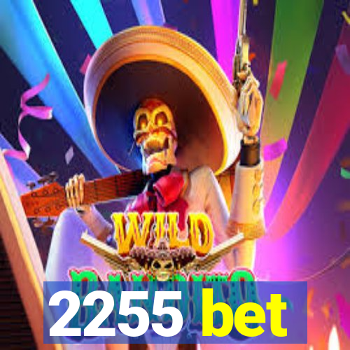 2255 bet