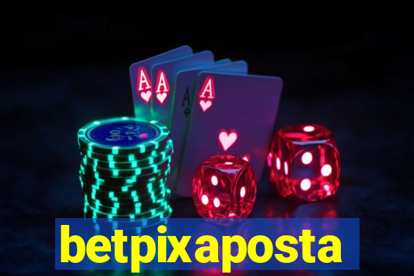 betpixaposta