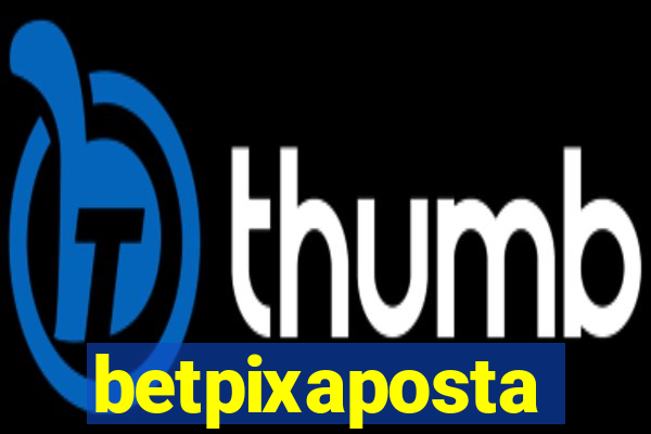 betpixaposta