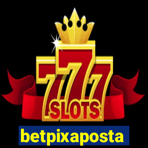 betpixaposta