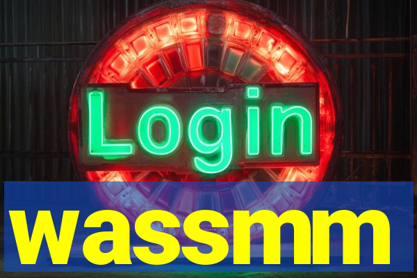wassmm