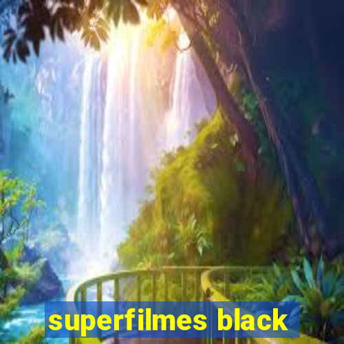 superfilmes black