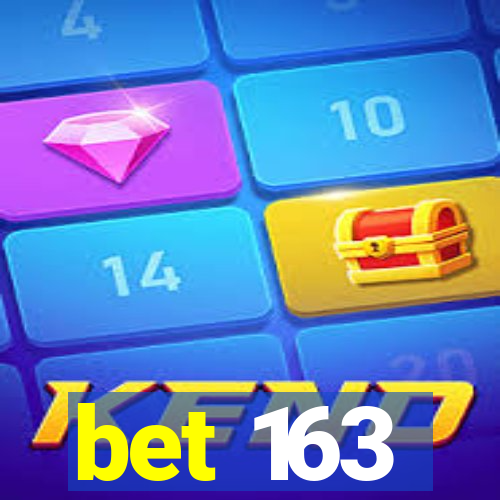 bet 163