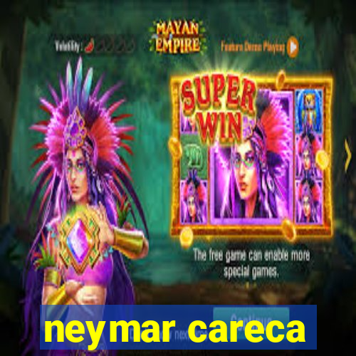 neymar careca