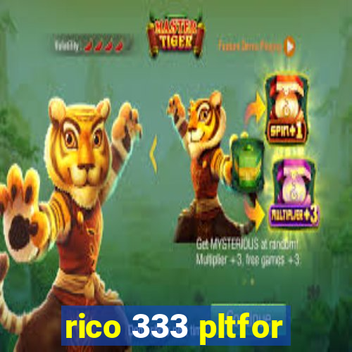 rico 333 pltfor