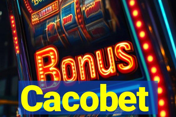 Cacobet