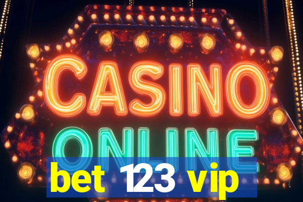 bet 123 vip