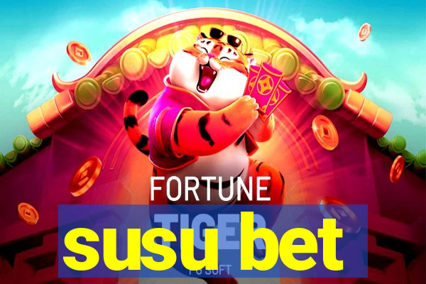 susu bet