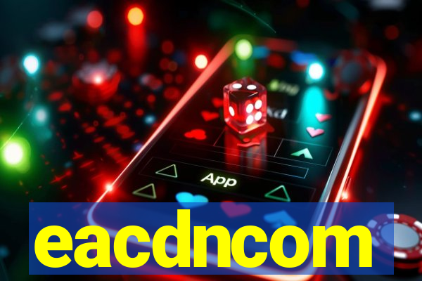 eacdncom
