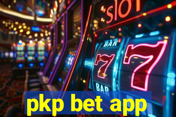 pkp bet app
