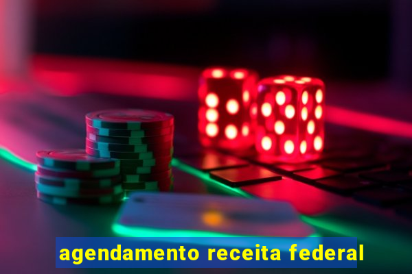 agendamento receita federal