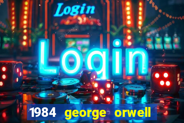 1984 george orwell pdf companhia das letras