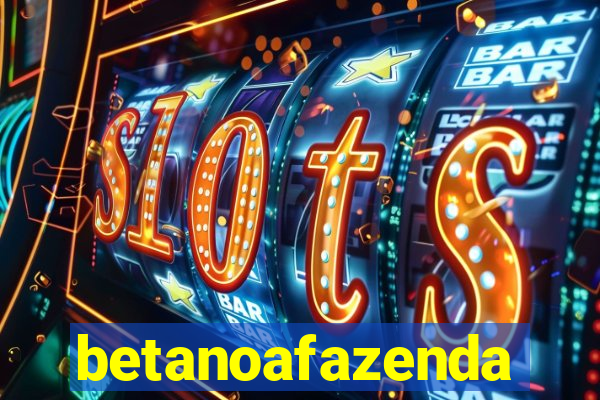 betanoafazenda
