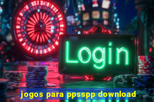 jogos para ppsspp download