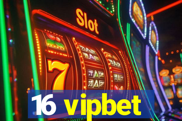 16 vipbet